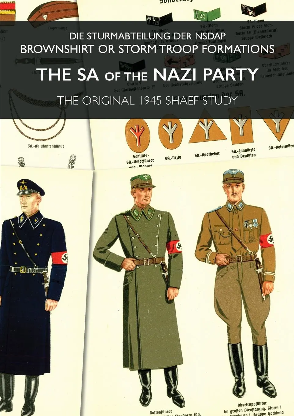 Cover: 9781474536769 | The Sa of the Nazi Party: Die Sturmabteilung Der NSDAP - Brownshirt...