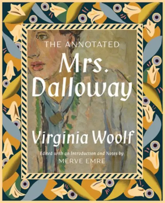 Cover: 9781631496769 | The Annotated Mrs. Dalloway | Virginia Woolf | Buch | Liveright | 2021