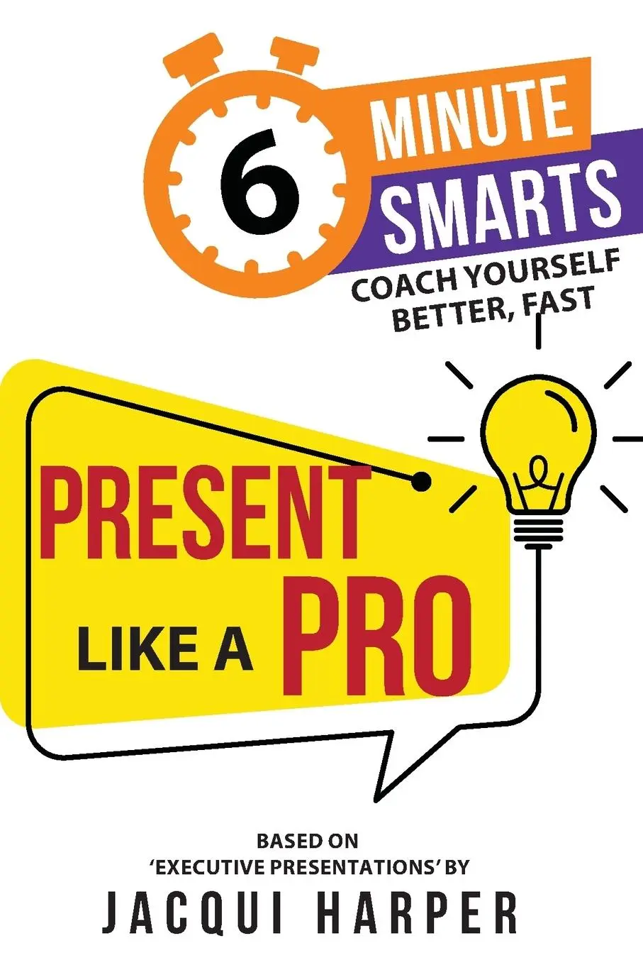 Cover: 9781788606769 | Present Like a Pro | Jacqui Harper | Taschenbuch | Englisch | 2024