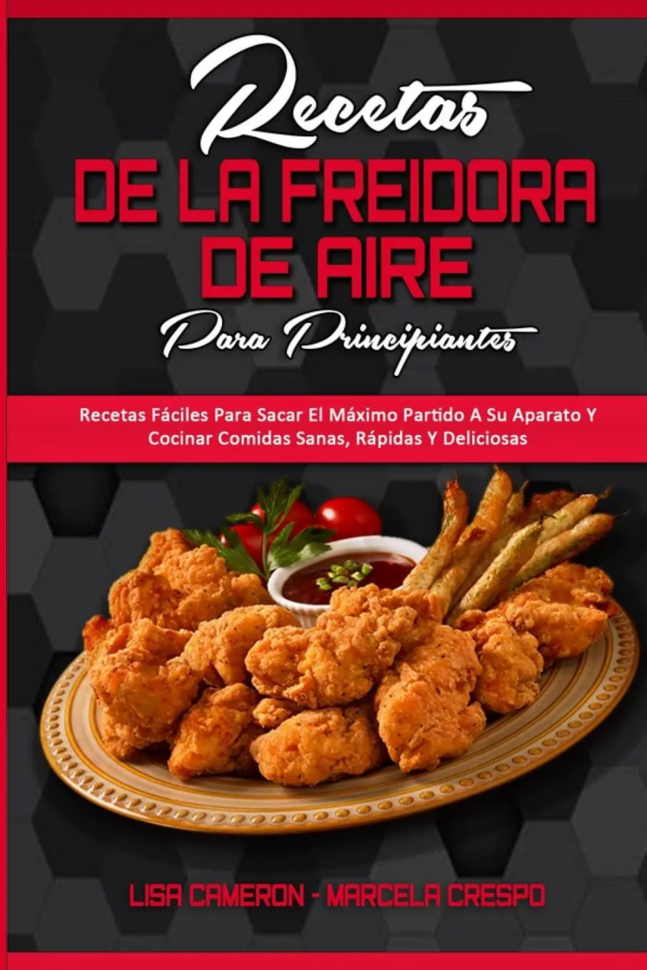 Cover: 9781803756769 | Recetas De La Freidora De Aire Para Principiantes | Cameron (u. a.)