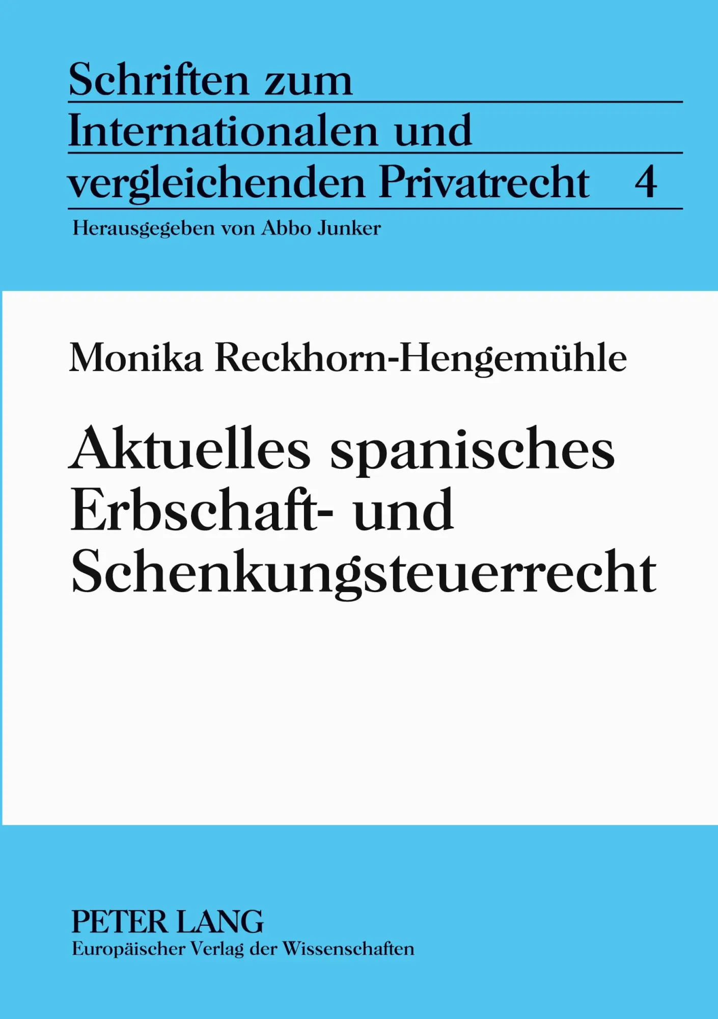 Cover: 9783631506769 | Aktuelles spanisches Erbschaft- und Schenkungsteuerrecht | Taschenbuch
