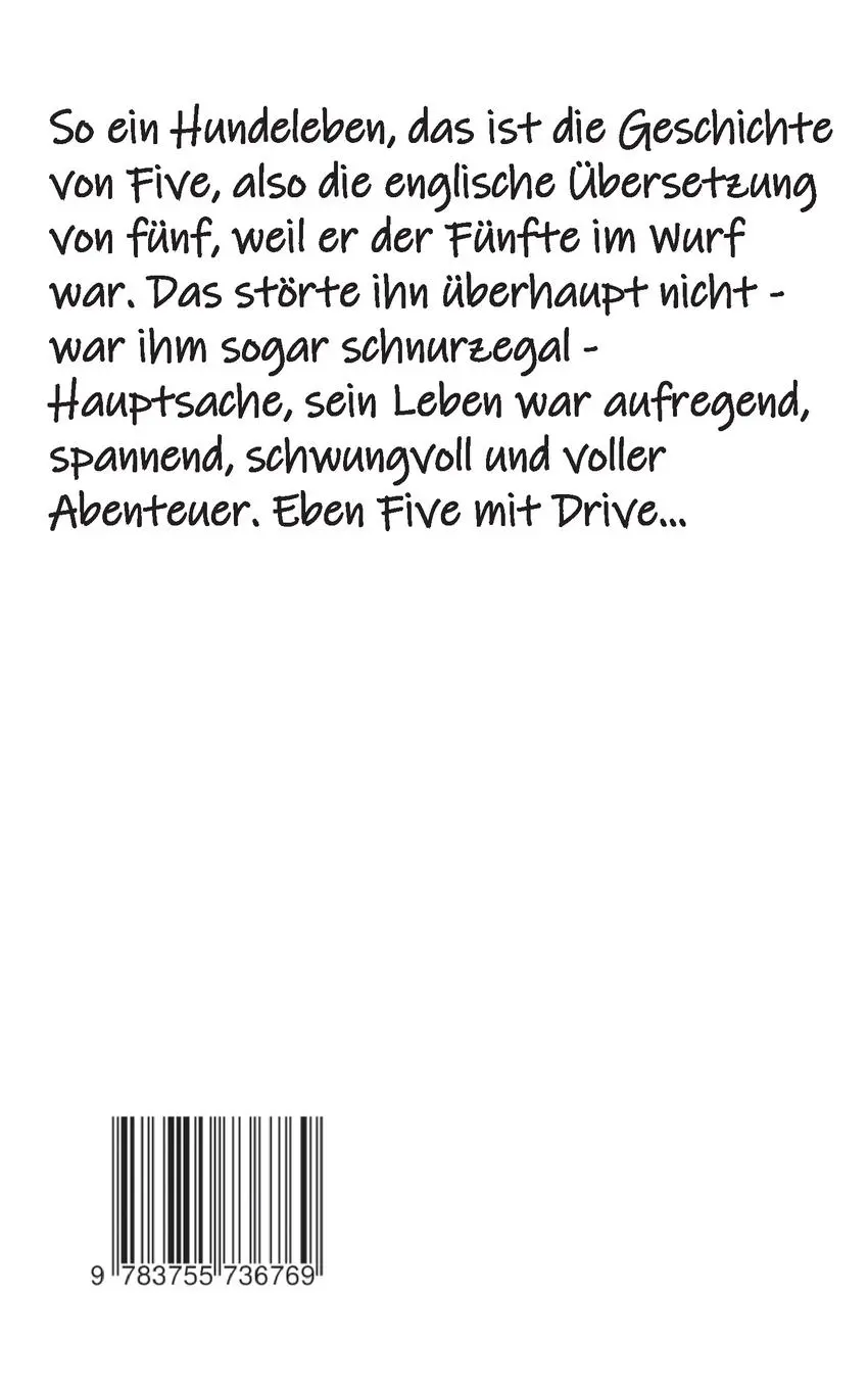 Rückseite: 9783755736769 | So ein Hundeleben | - Five | Elke Wiggert | Taschenbuch | 332 S.