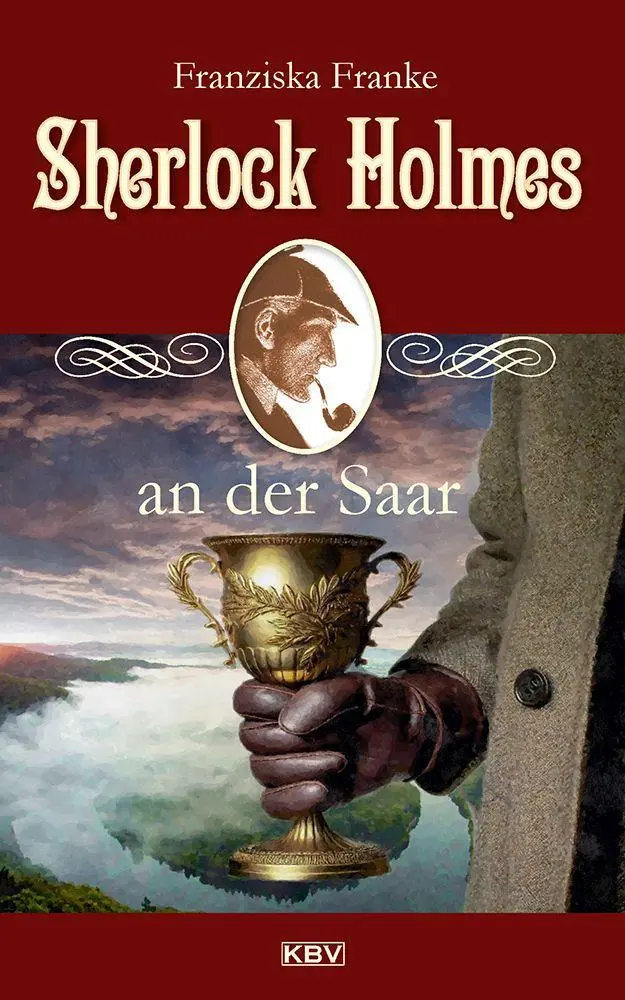 Cover: 9783954416769 | Sherlock Holmes an der Saar | Franziska Franke | Taschenbuch | 293 S.