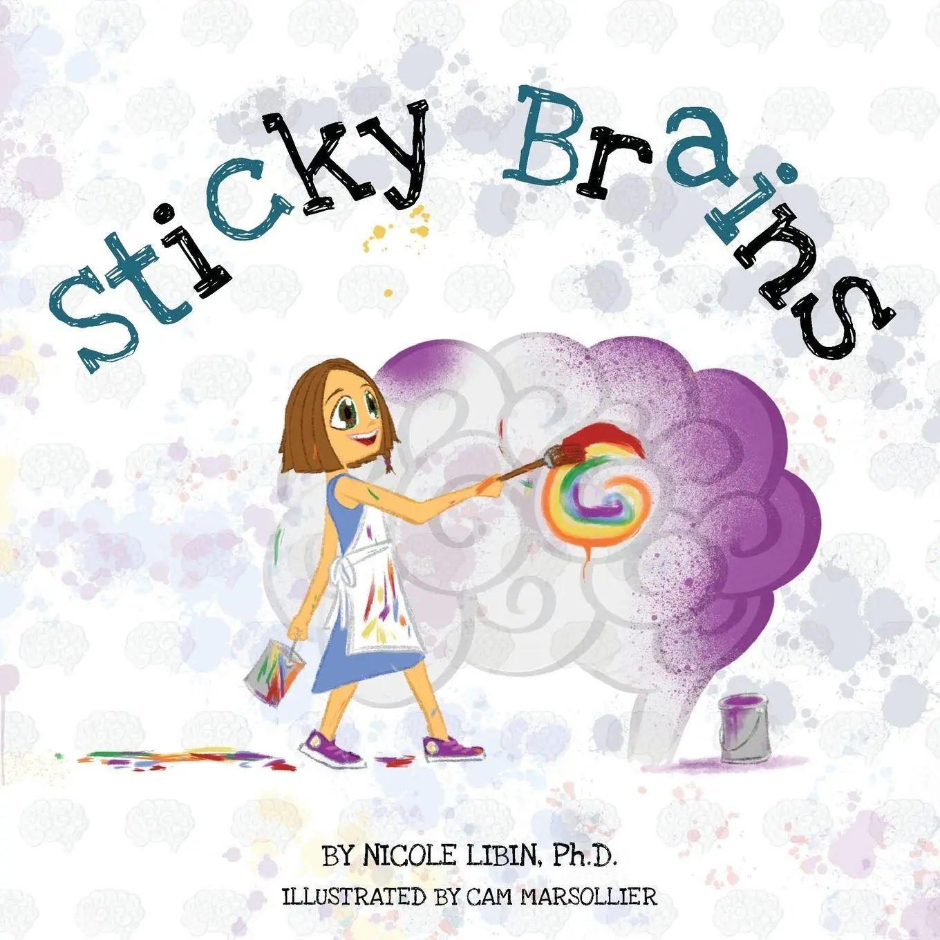 Cover: 9781525556869 | Sticky Brains | Nicole Libin | Taschenbuch | Kartoniert / Broschiert