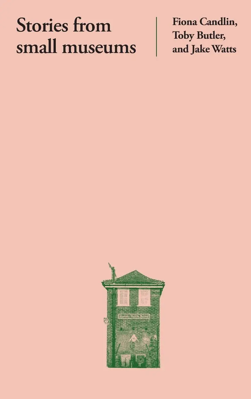 Cover: 9781526166869 | Stories from small museums | Fiona Candlin (u. a.) | Buch | Gebunden