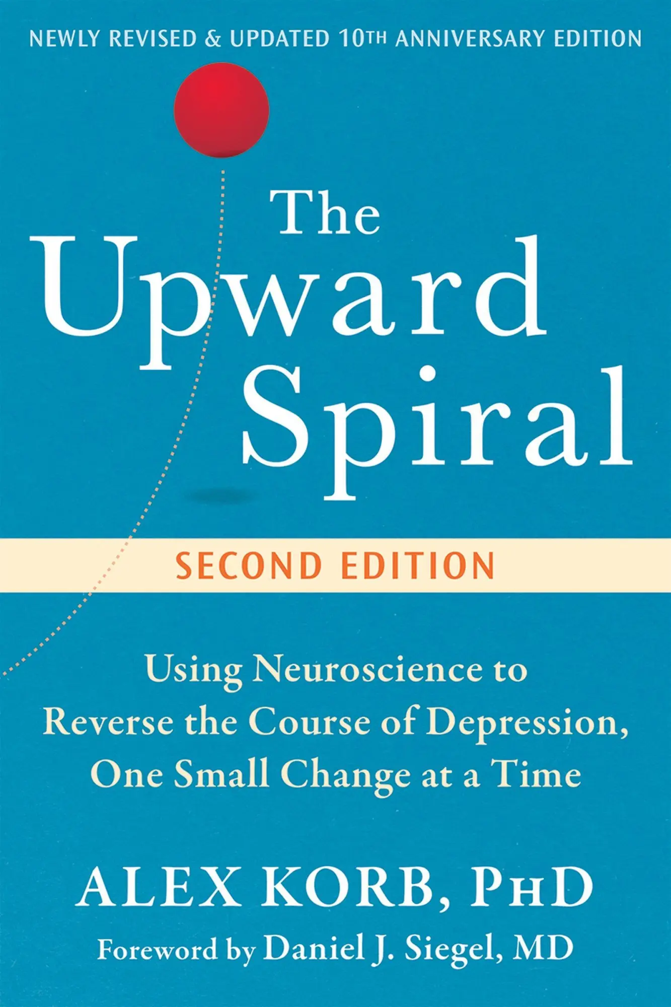 Cover: 9781648486869 | The Upward Spiral | Alex Korb (u. a.) | Taschenbuch | Englisch | 2025
