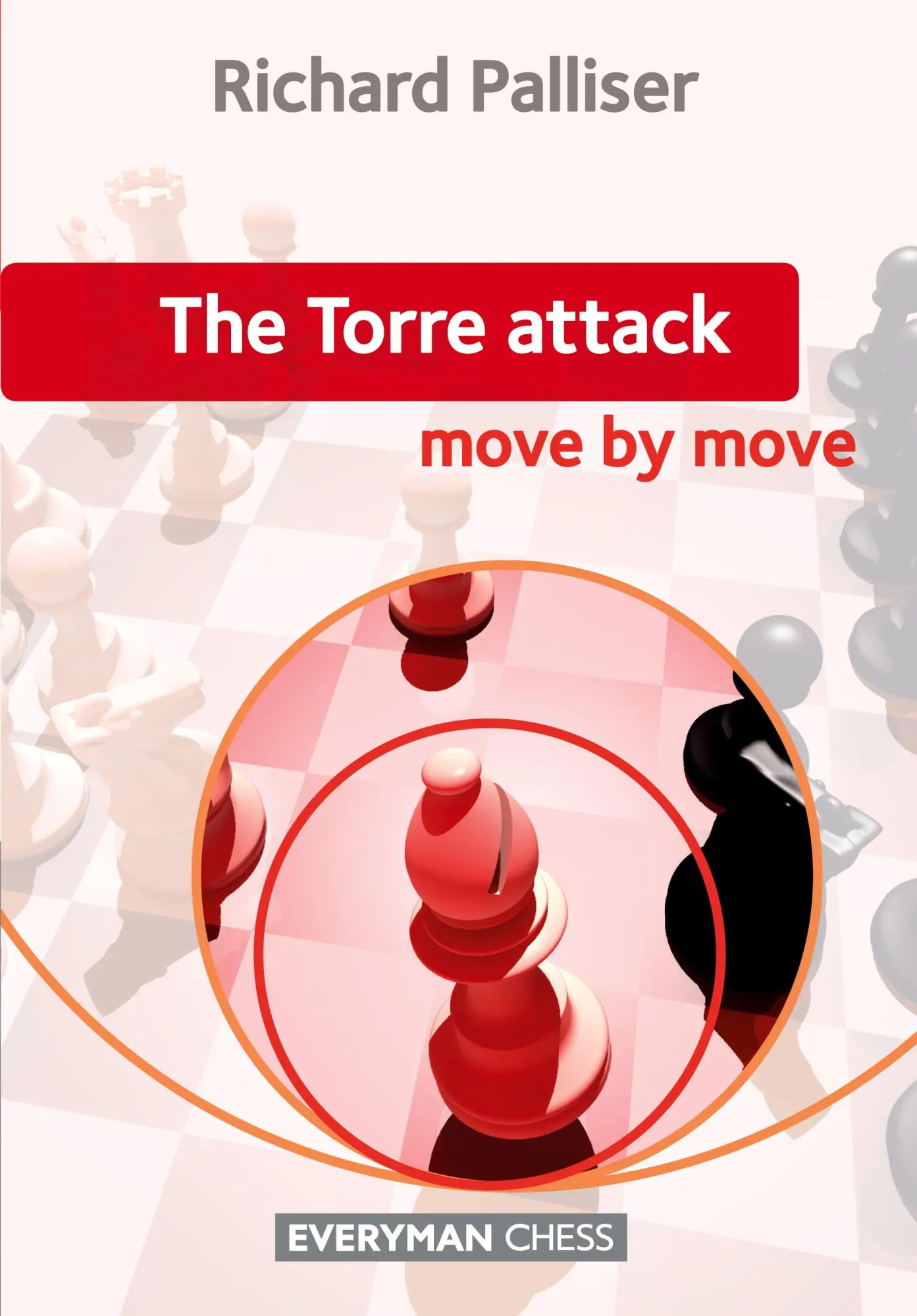 Cover: 9781857446869 | The Torre Attack | Move by Move | Richard Palliser | Taschenbuch