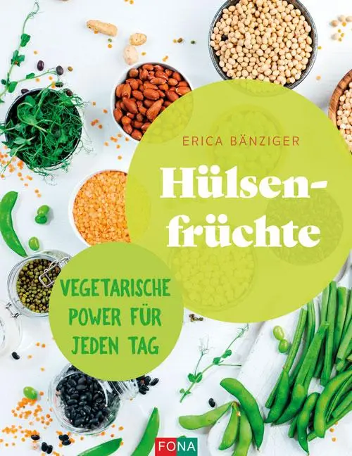 Cover: 9783037806869 | Hülsenfrüchte | Proteinreich, vegan und vegetarisch für jeden Tag