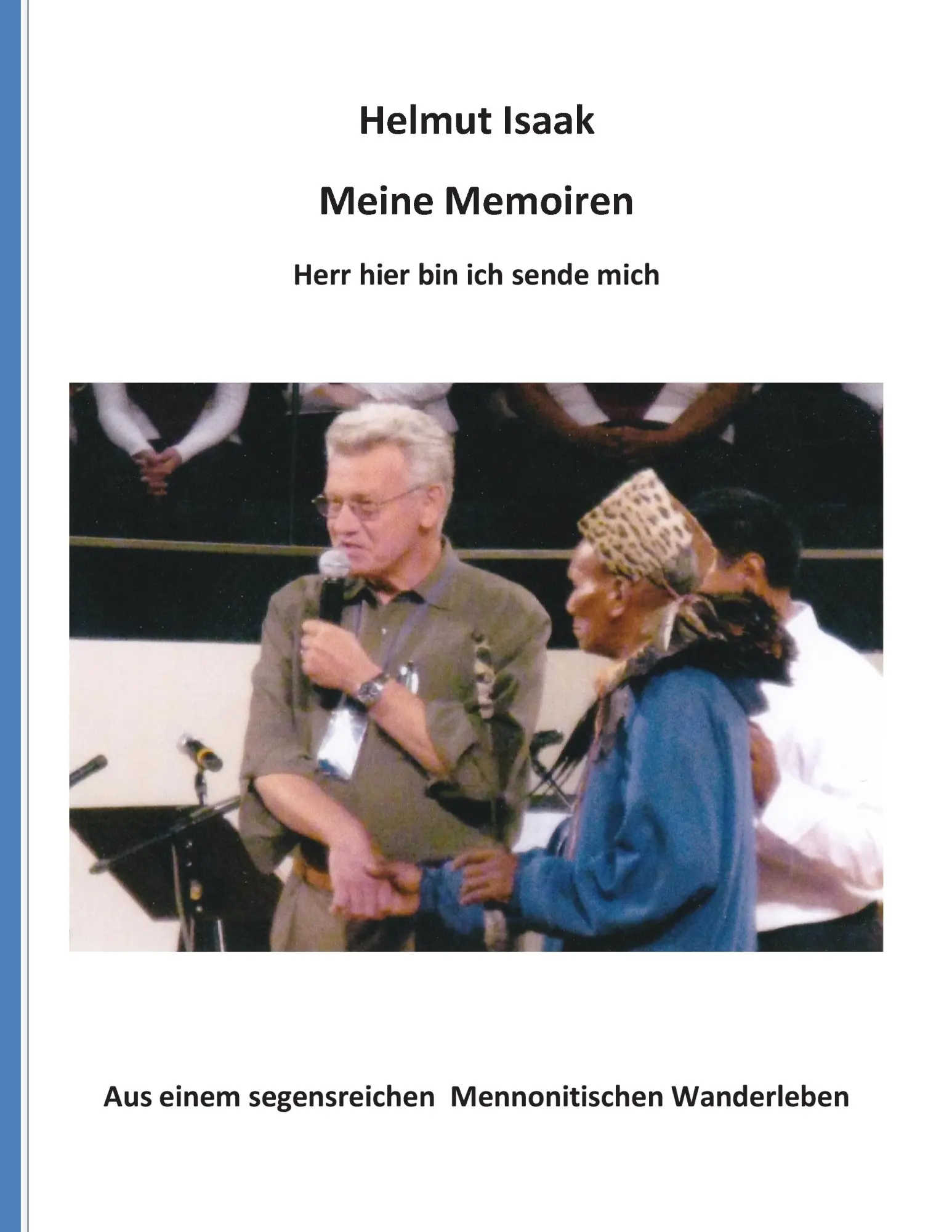 Cover: 9783734796869 | Meine Memoiren | Helmut Isaak | Taschenbuch | 144 S. | Deutsch | 2015