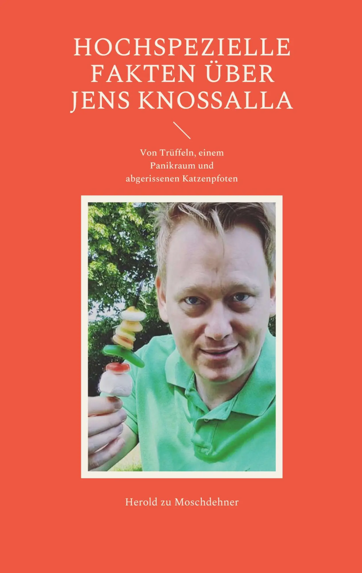 Cover: 9783754356869 | Hochspezielle Fakten über Jens Knossalla | Herold Zu Moschdehner
