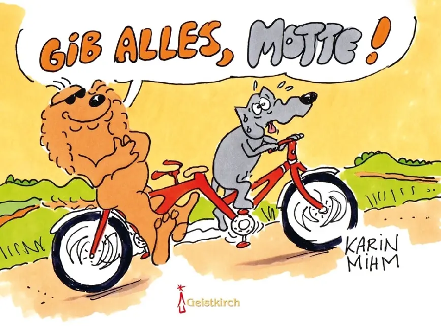 Cover: 9783946036869 | Gib alles, Motte! | Karin Mihm | Buch | 104 S. | Deutsch | 2018