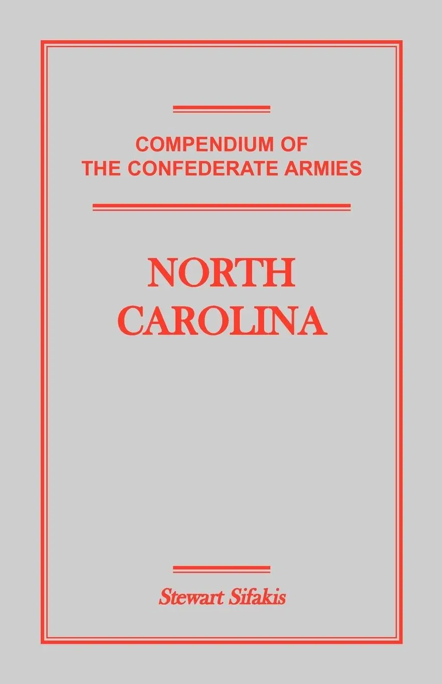 Cover: 9781585496969 | Compendium of the Confederate Armies | North Carolina | Sifakis | Buch