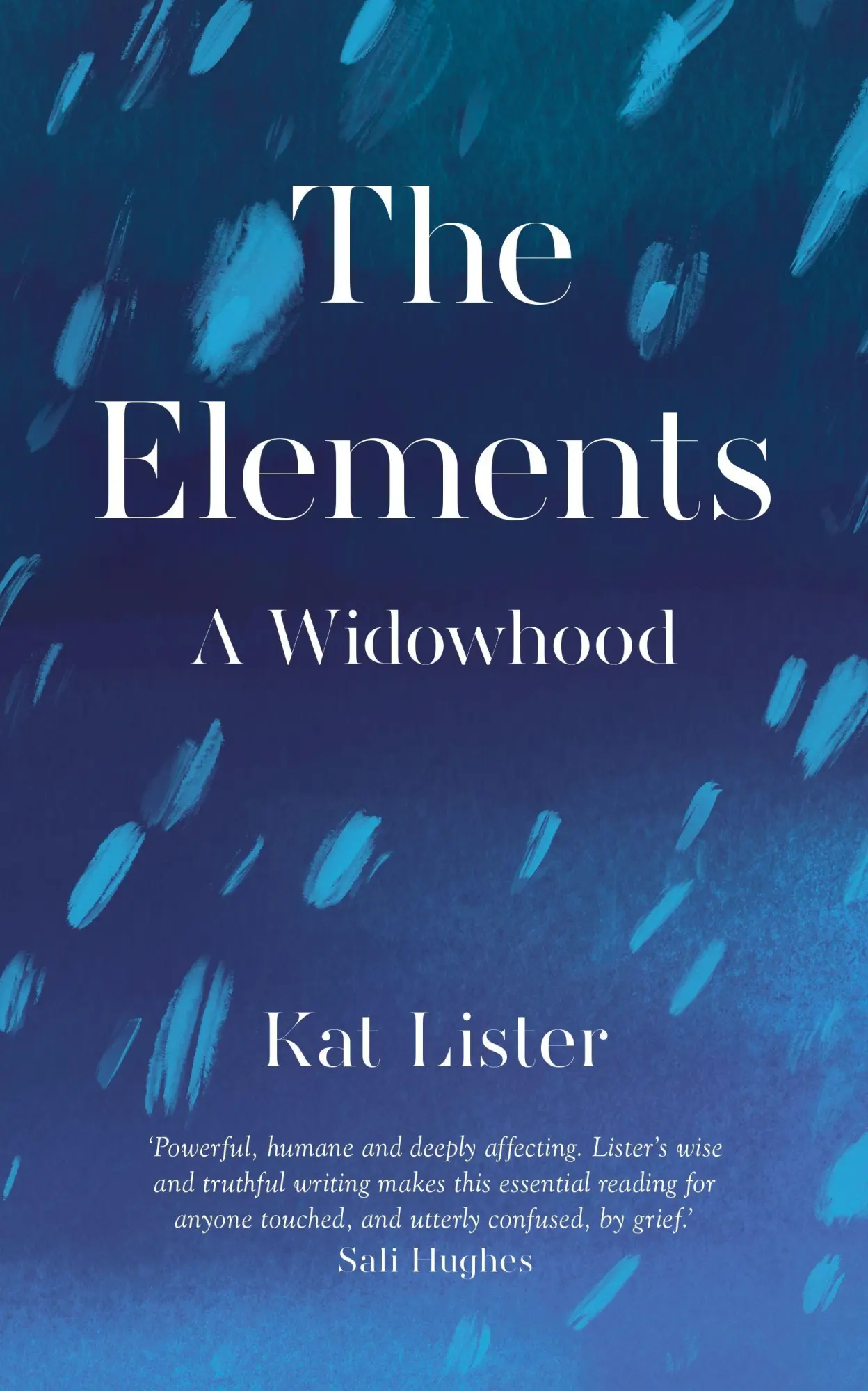Cover: 9781785786969 | The Elements | A Widowhood | Kat Lister | Buch | Gebunden | Englisch
