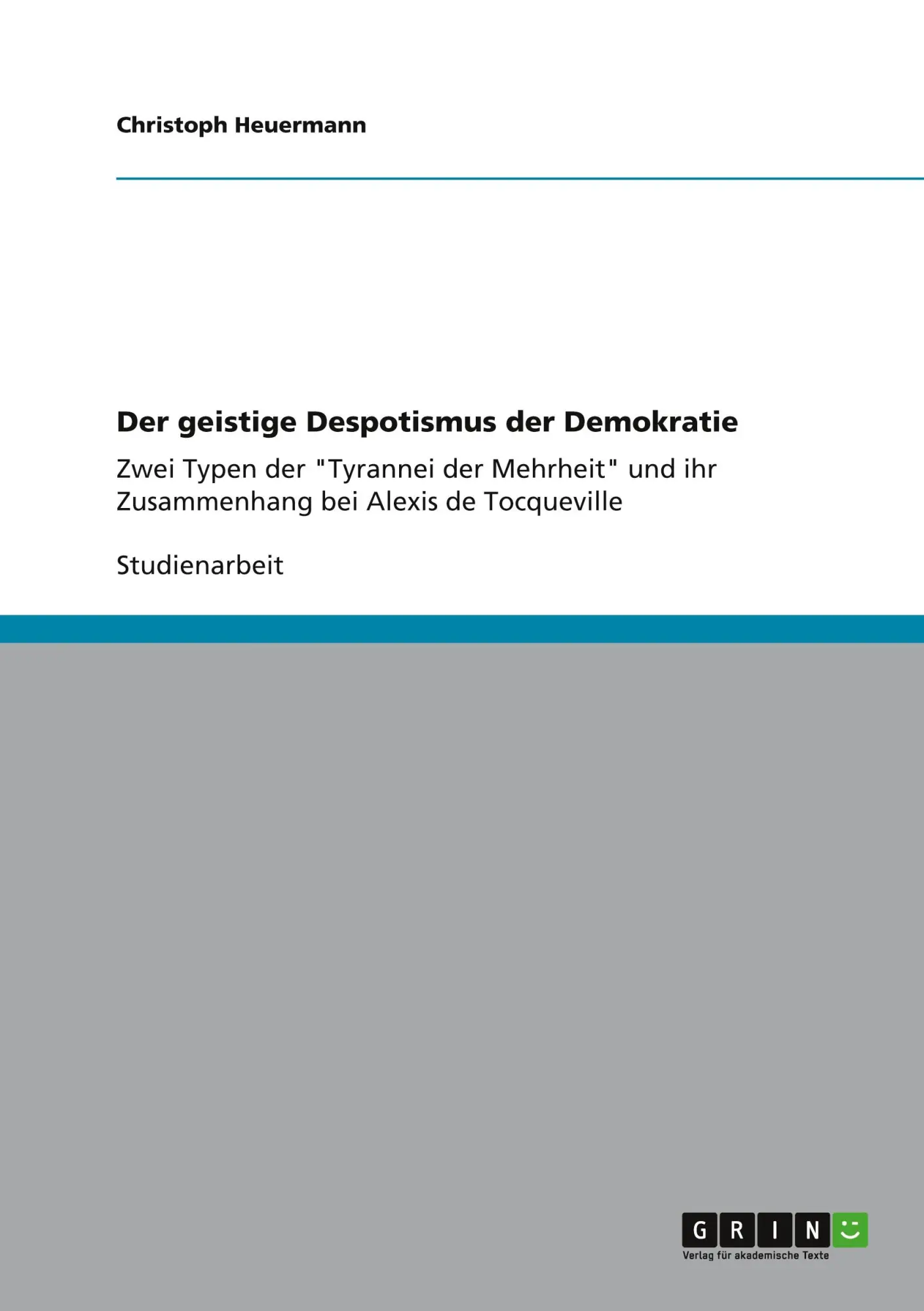Cover: 9783656336969 | Der geistige Despotismus der Demokratie | Christoph Heuermann | Buch