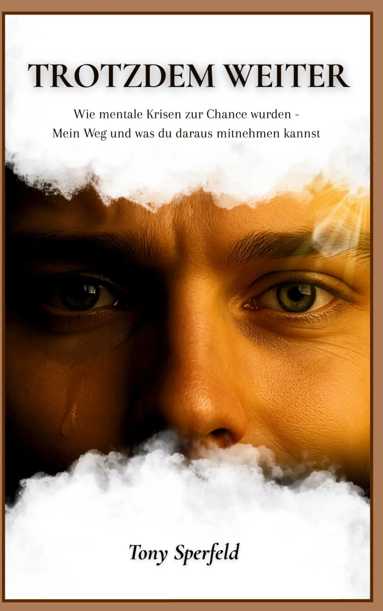 Cover: 9783695186969 | TROTZDEM WEITER | Tony Sperfeld | Taschenbuch | 164 S. | Deutsch