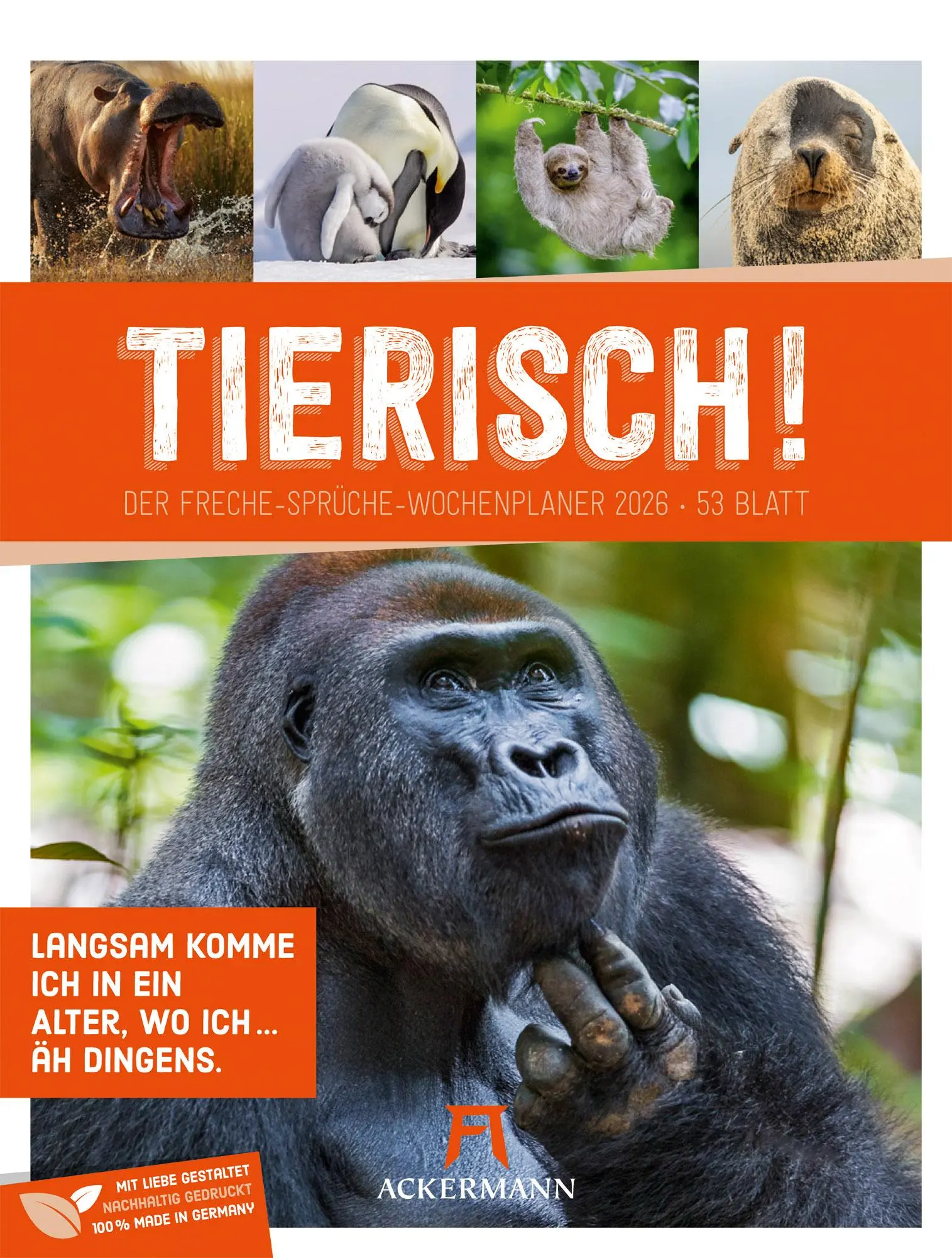 Cover: 9783838426969 | Tierisch! Sprüchekalender - Wochenplaner Kalender 2026 | GmbH | 56 S.