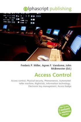 Access Control | Frederic P. Miller (u. a.) | Taschenbuch | Englisch | Alphascript Publishing | EAN 9786130626969 - Miller, Frederic P.