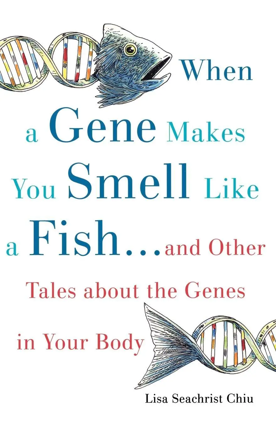 Cover: 9780195327069 | When a Gene Makes You Smell Like a Fish | Lisa Seachrist Chiu | Buch