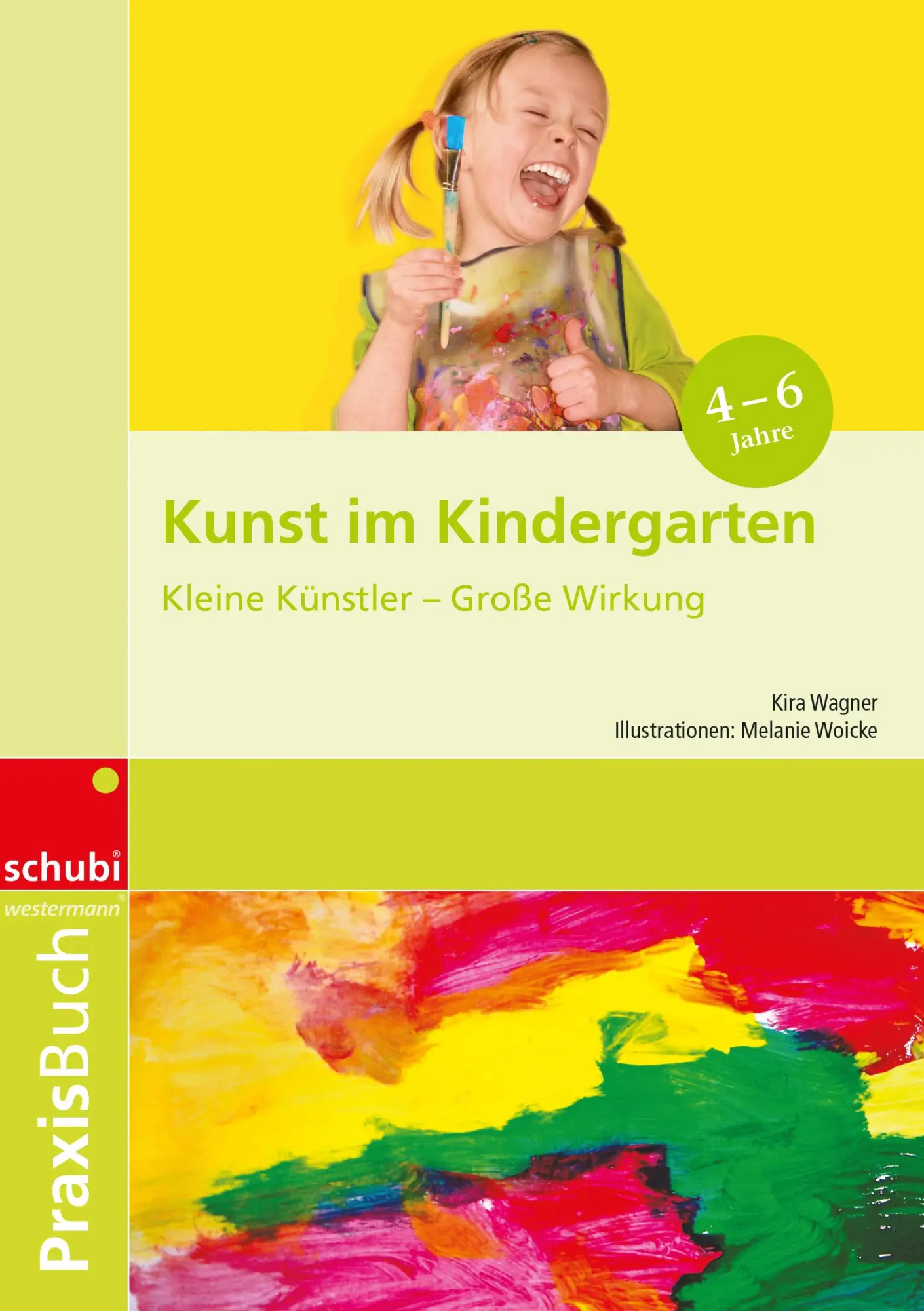 Cover: 9783039767069 | Kunst im Kindergarten | Praxisbuch. 1.- 3.Schuljahr | Kira Wagner