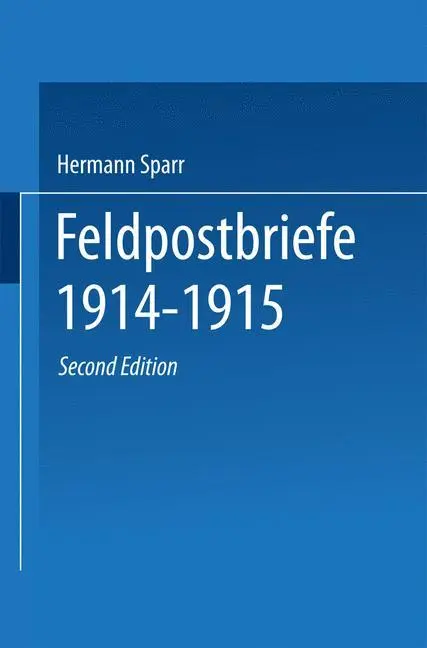 Cover: 9783662237069 | Feldpostbriefe 1914¿1915 | Hermann Sparr | Taschenbuch | Paperback