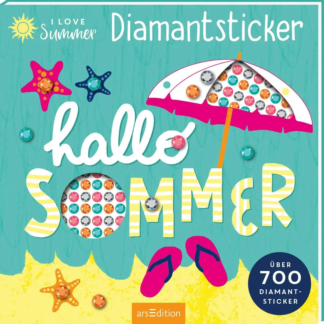 Cover: 9783845867069 | I Love Summer - Hallo Sommer | Über 700 Diamantsticker | Markiewicz