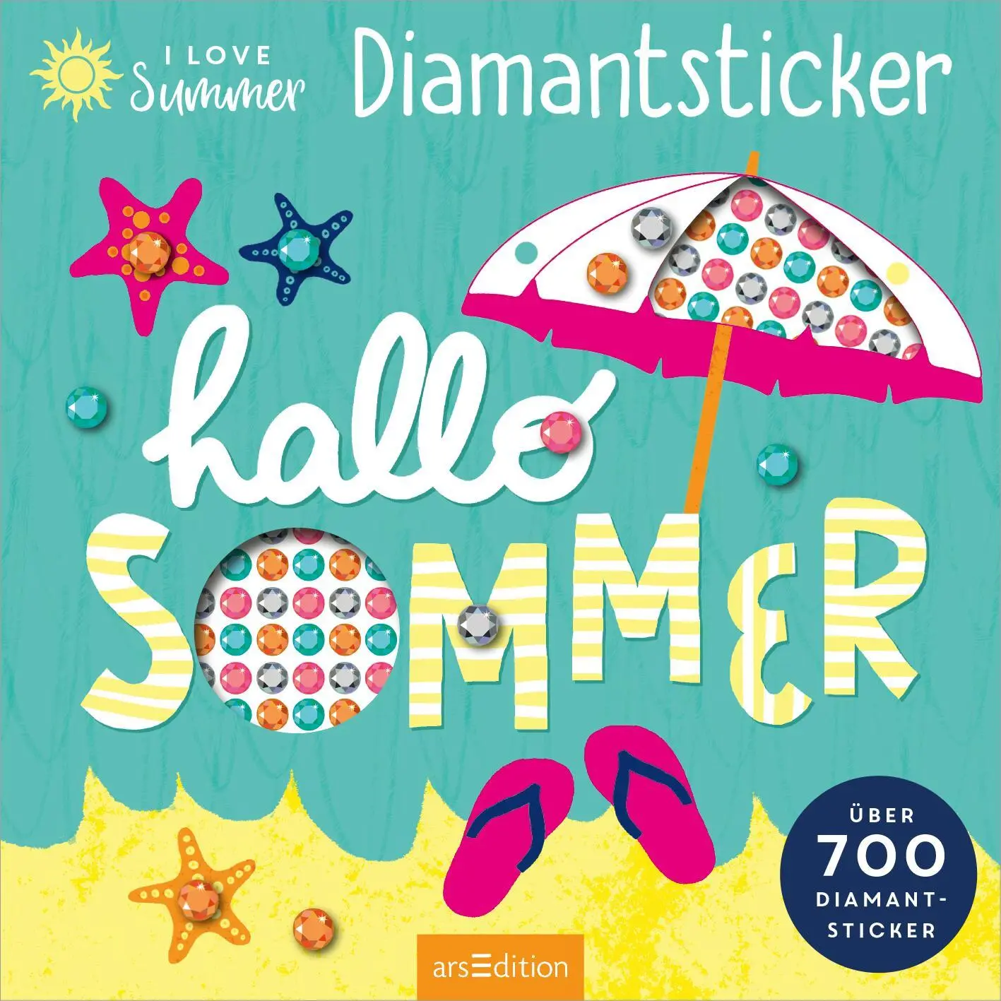 Bild: 9783845867069 | I Love Summer - Hallo Sommer | Über 700 Diamantsticker | Markiewicz