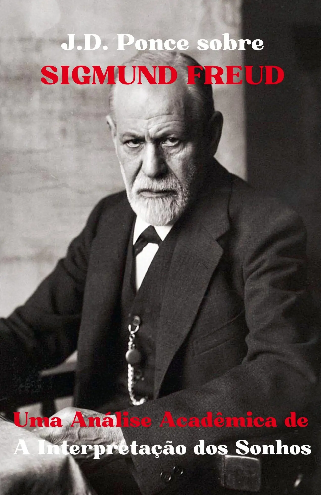 Cover: 9798227427069 | J.D. Ponce sobre Sigmund Freud | J. D. Ponce | Taschenbuch | 2024