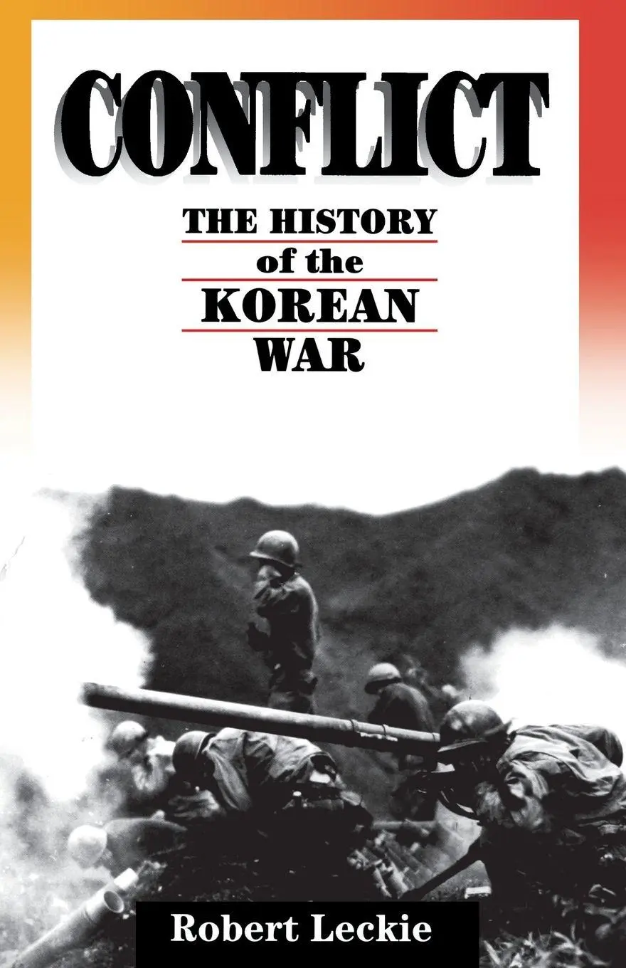 Cover: 9780306807169 | Conflict | The History of the Korean War, 1950-1953 | Robert Leckie