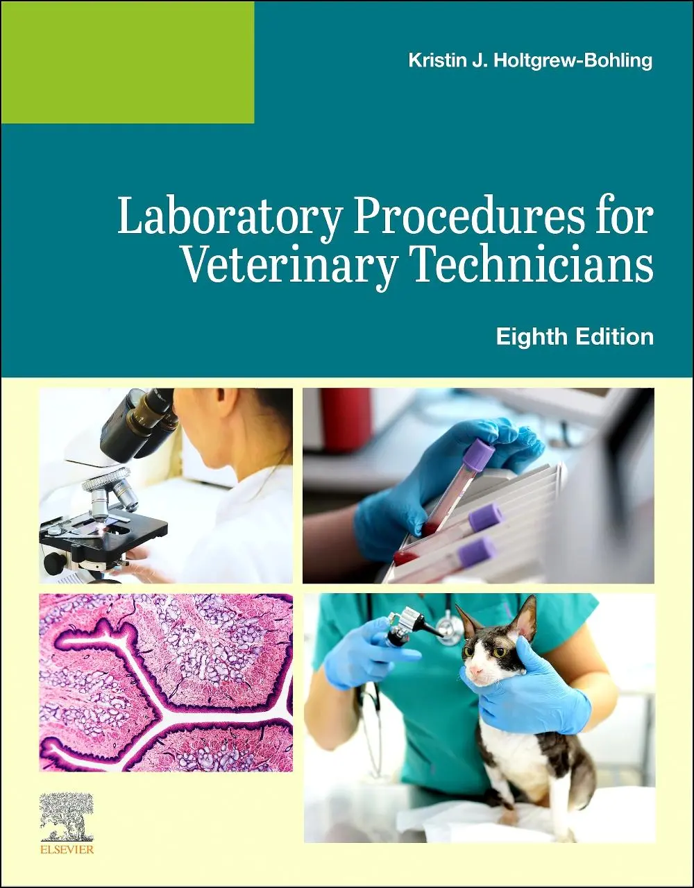 Cover: 9780443117169 | Laboratory Procedures for Veterinary Technicians | Elsevier (u. a.)
