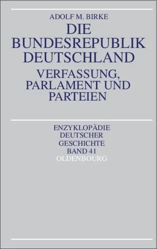 Cover: 9783486557169 | Die Bundesrepublik Deutschland | Verfassung, Parlament und Parteien