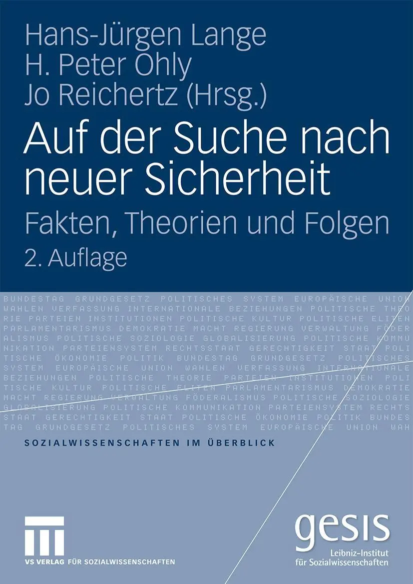 Auf der Suche Nach Neuer Sicherheit: Fakten, Theorien und Folgen, 2. Auflage (Sozialwissenschaften im Überblick)