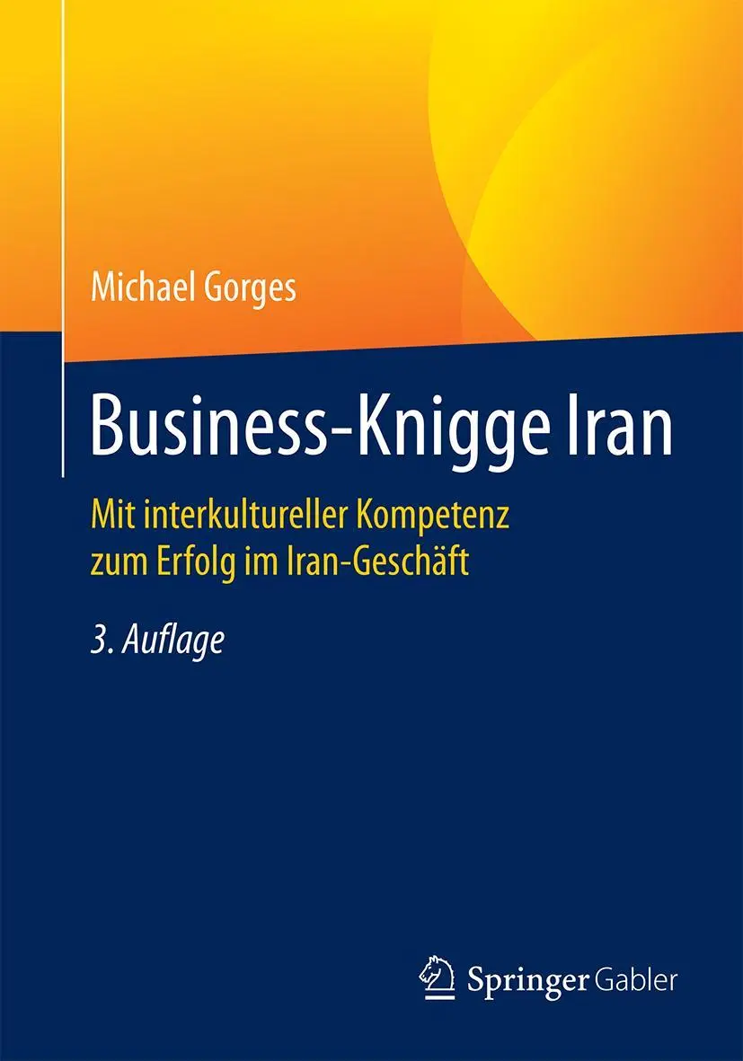 Cover: 9783658127169 | Business-Knigge Iran | Michael Gorges | Taschenbuch | xvi | Deutsch