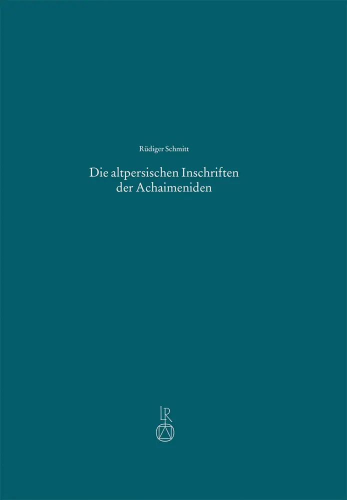 Cover: 9783752007169 | Die altpersischen Inschriften der Achaimeniden | Rüdiger Schmitt