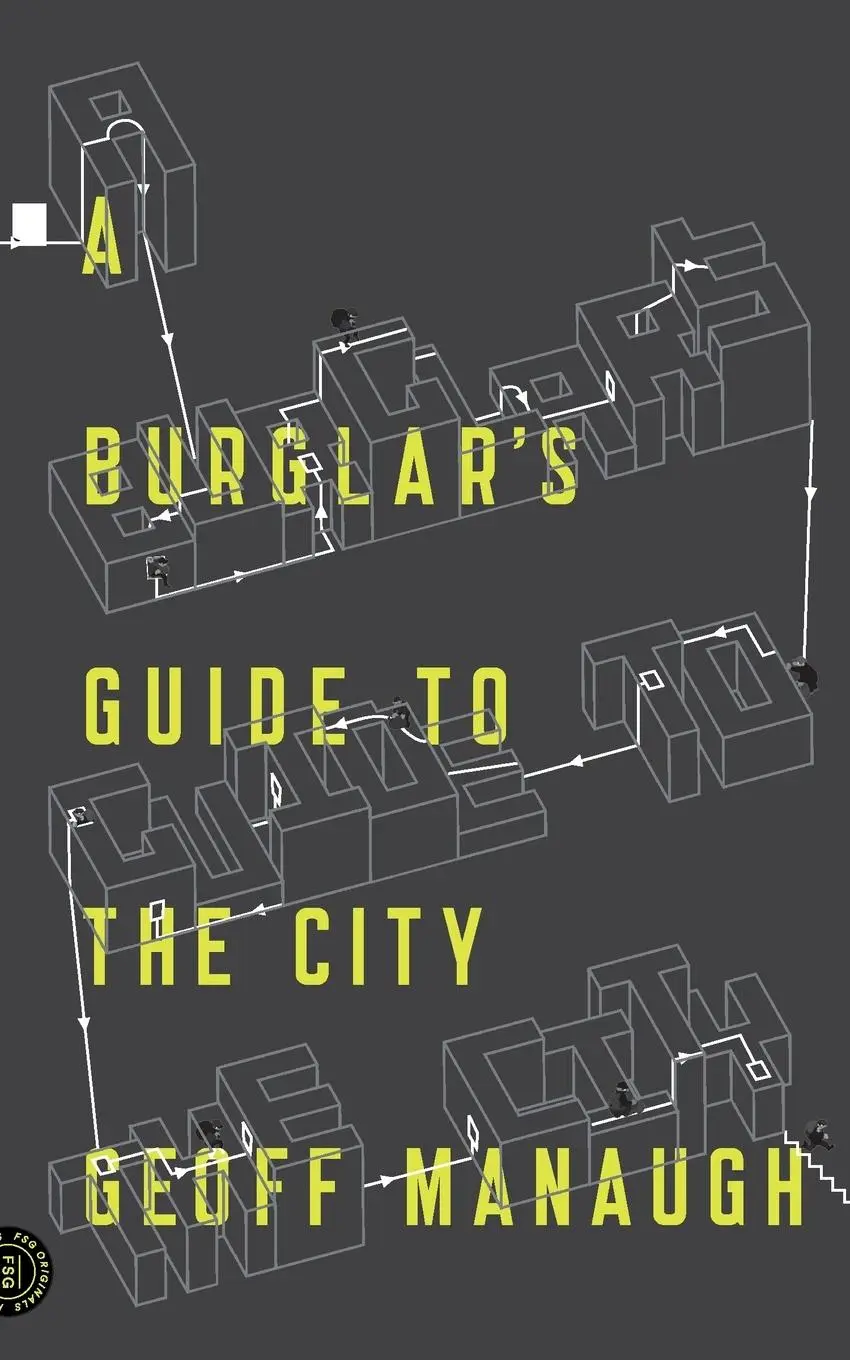 Cover: 9780374117269 | A Burglar's Guide to the City | Geoff Manaugh | Taschenbuch | Englisch