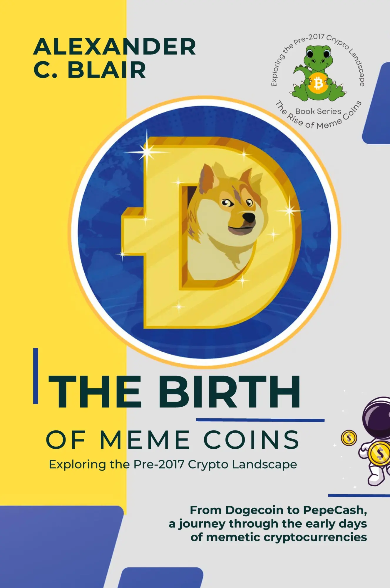 Cover: 9780479847269 | The Birth of Meme Coins | Alexander C. Blair | Taschenbuch | Englisch