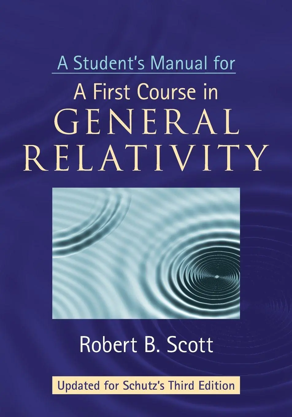 Cover: 9781009177269 | A Student's Manual for A First Course in General Relativity, Third...