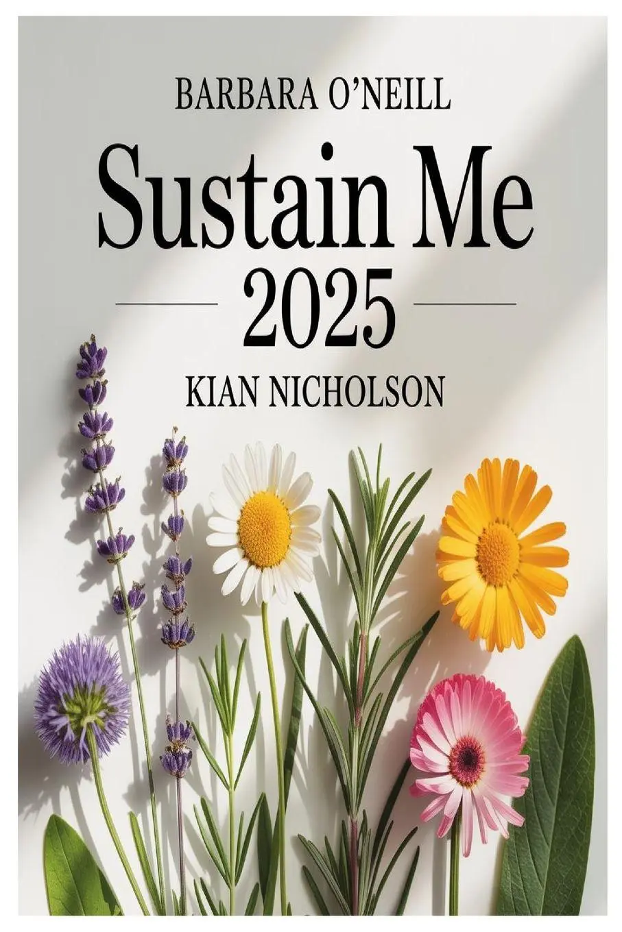 Cover: 9781300137269 | Barbara O'Neill Sustain Me 2025 | Kian Nicholson | Taschenbuch | 2025