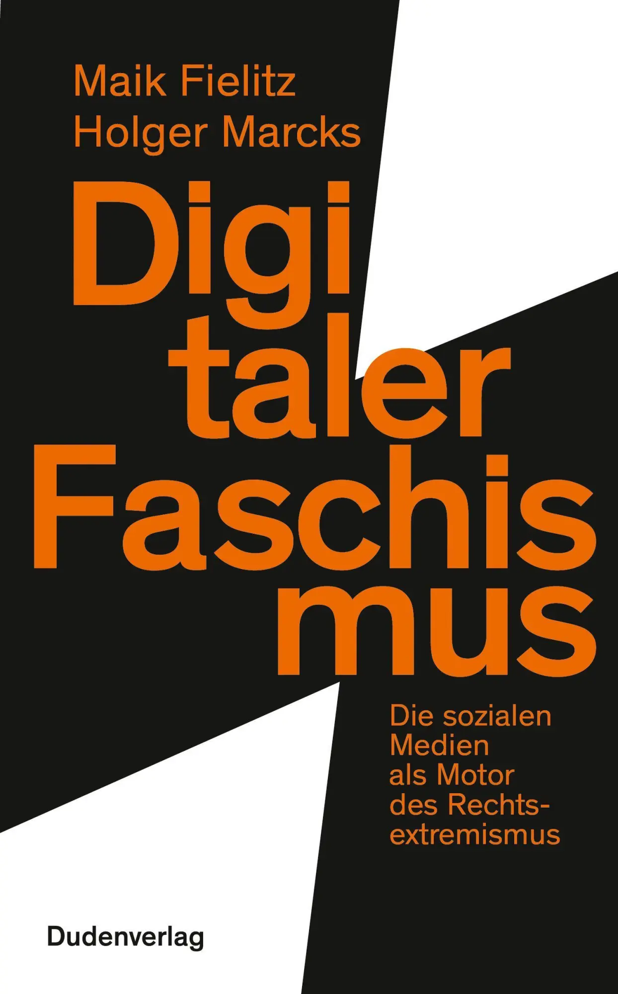 Cover: 9783411747269 | Digitaler Faschismus | Maik Fielitz (u. a.) | Taschenbuch | 256 S.