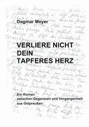 Cover: 9783849117269 | Verliere nicht dein tapferes Herz | Dagmar Meyer | Taschenbuch | 2012