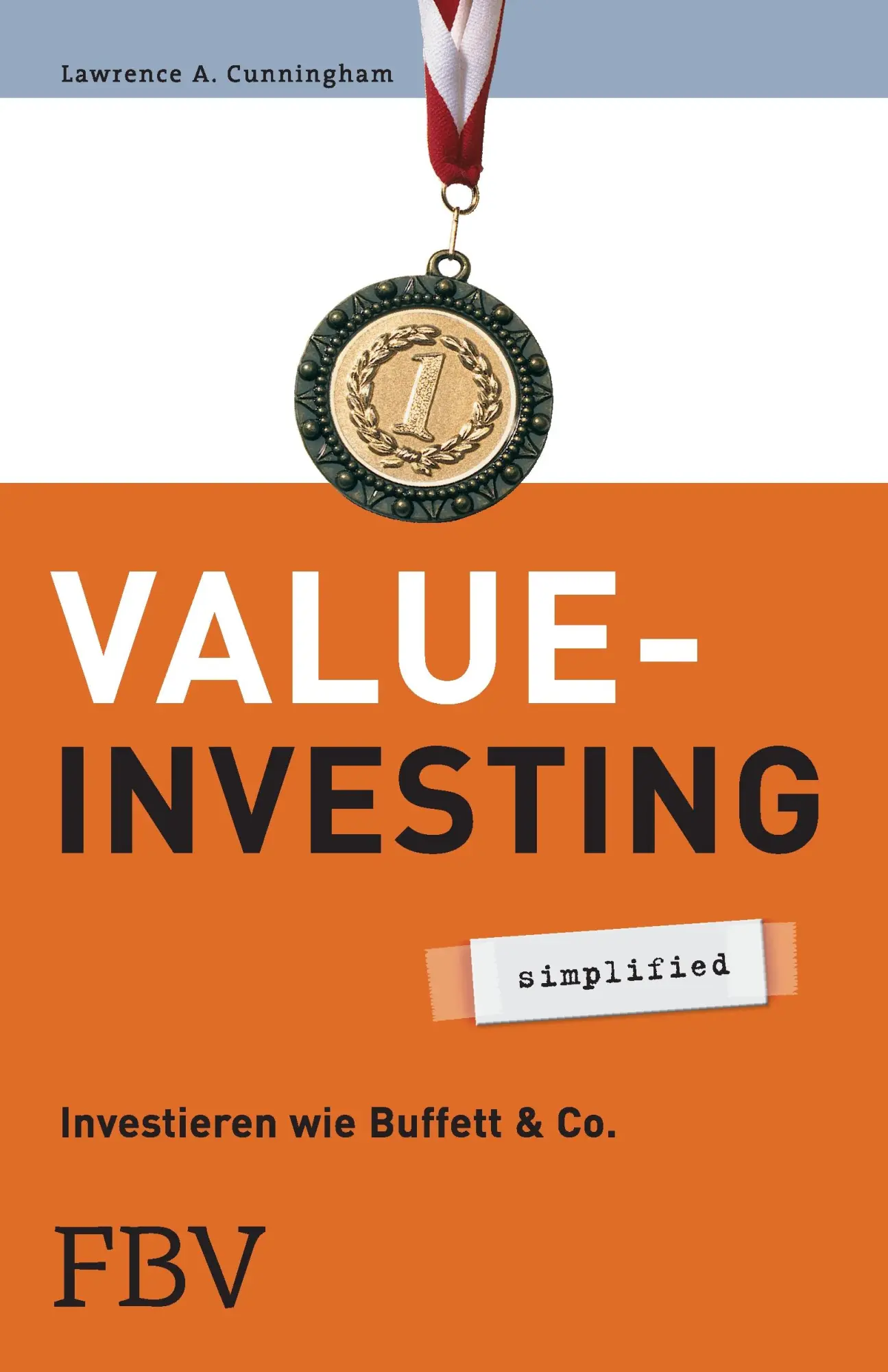 Cover: 9783898797269 | Value Investing | simplified | Lawrence A. Cunningham | Taschenbuch