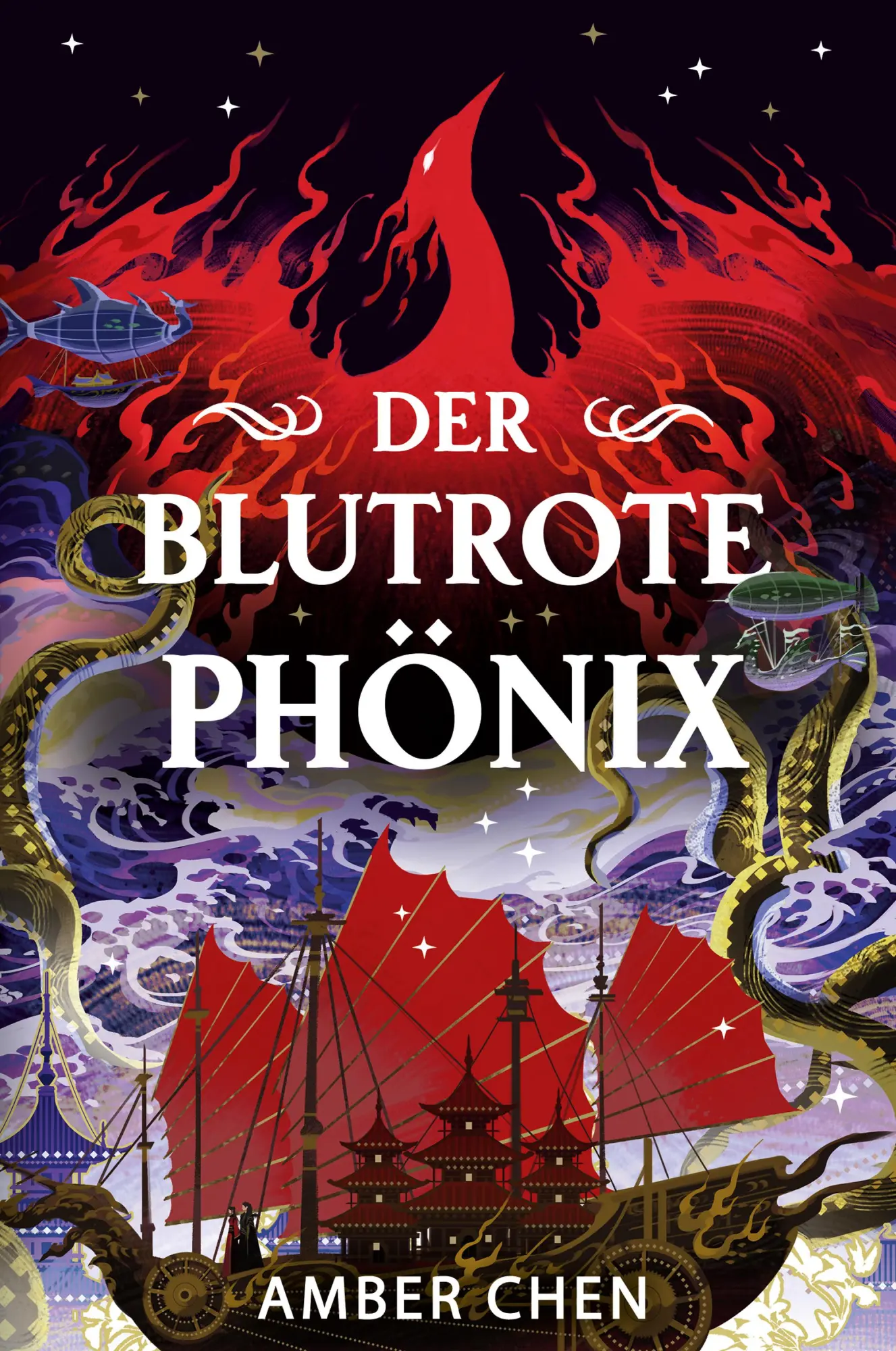 Cover: 9783986667269 | Der blutrote Phönix (Der Sturz des Drachen 2) | Amber Chen | Buch
