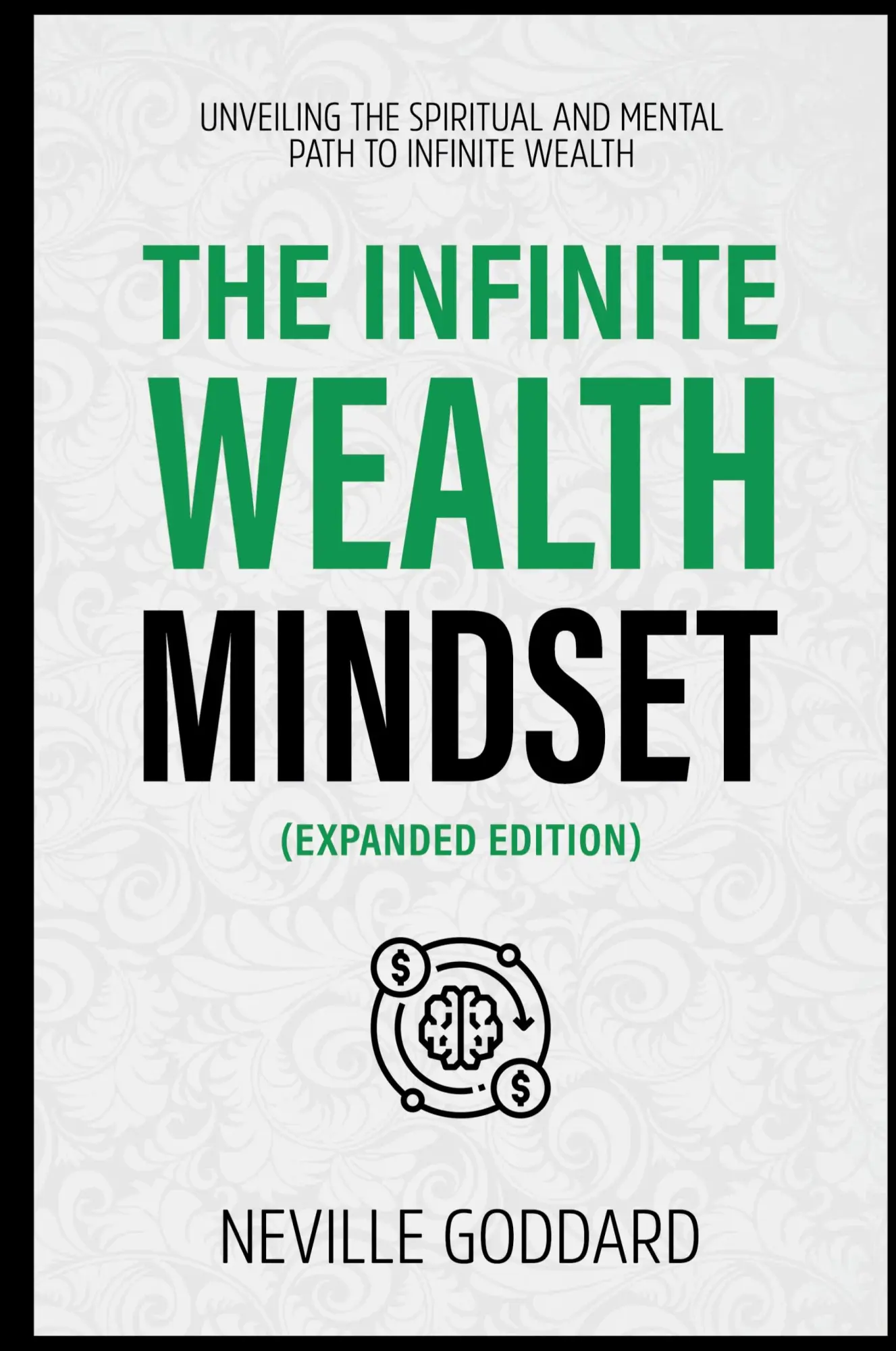 Cover: 9798869197269 | The Infinite Wealth Mindset (Extended Edition) | Goddard (u. a.)