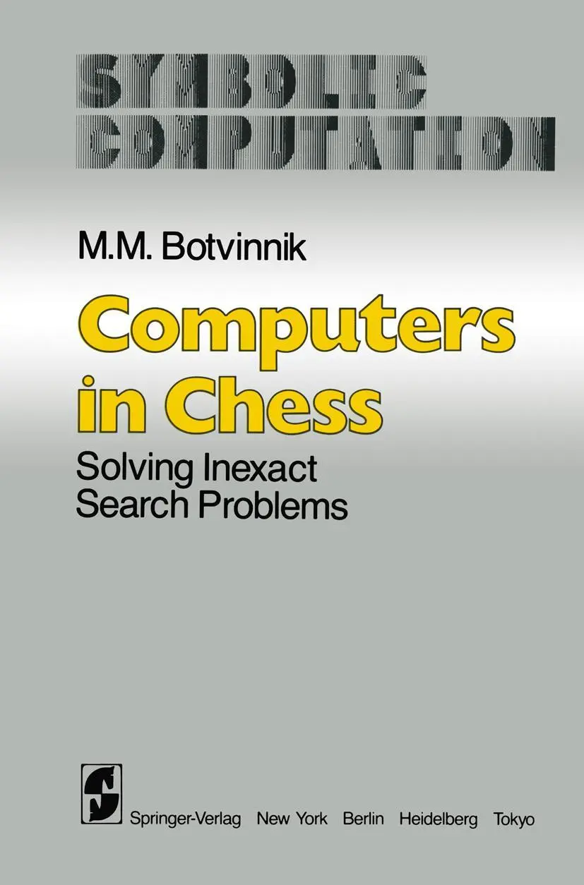 Cover: 9781461297369 | Computers in Chess | Solving Inexact Search Problems | M. M. Botvinnik