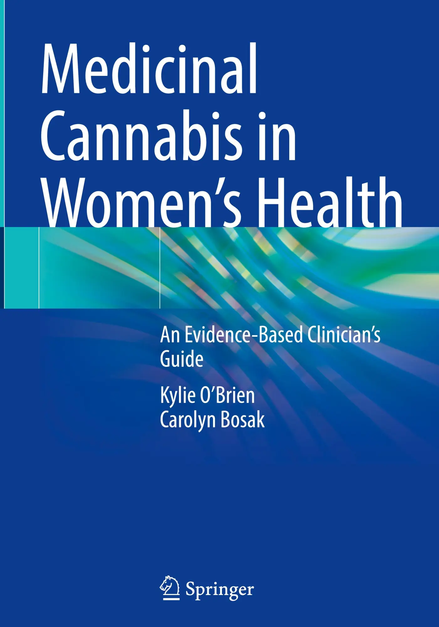 Cover: 9783032017369 | Medicinal Cannabis in Women's Health | Kylie O'Brien (u. a.) | Buch