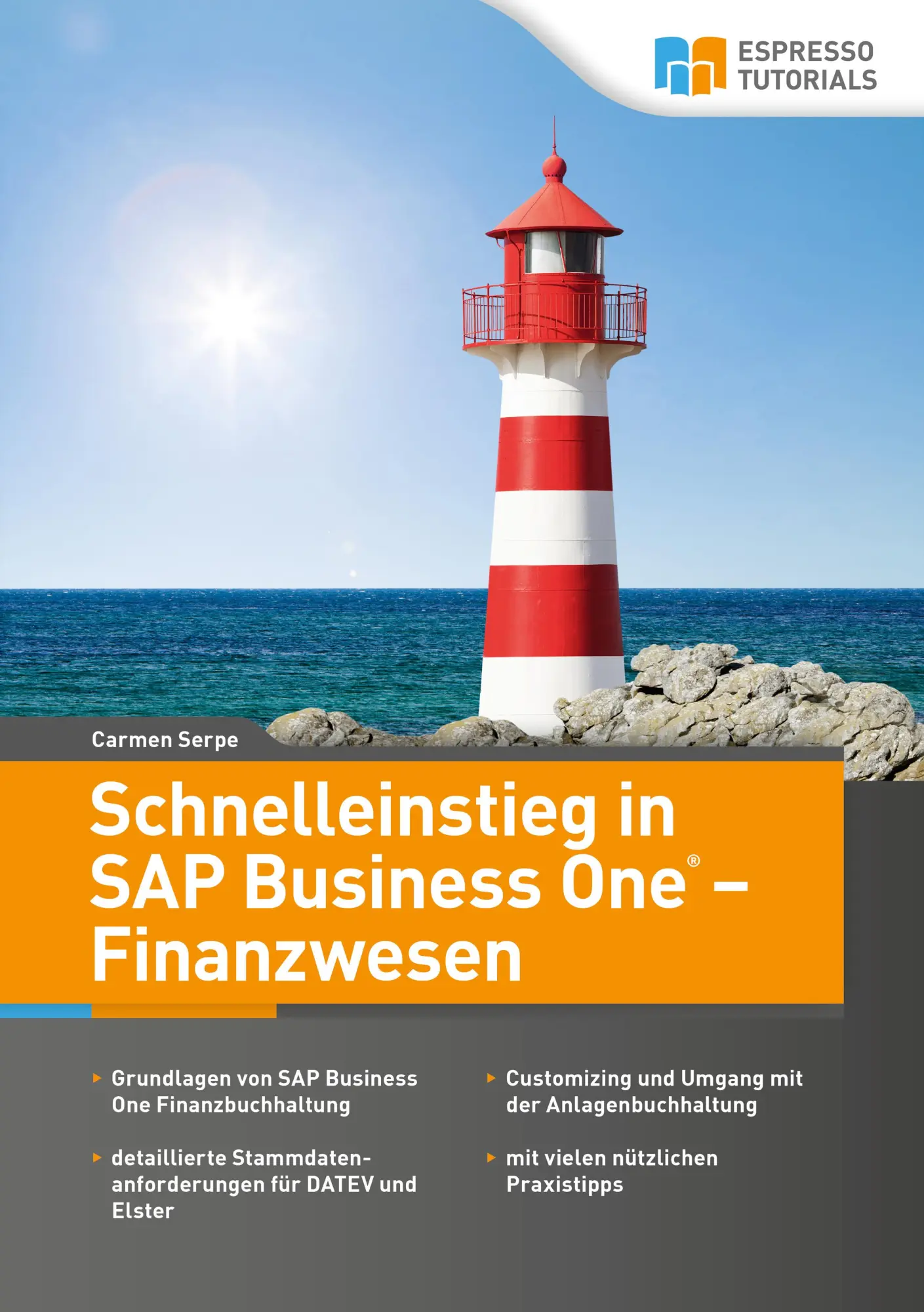 Cover: 9783960127369 | Schnelleinstieg in SAP Business One - Finanzwesen | Carmen Serpe Cover: 9783960127369 | Schnelleinstieg in SAP Business One - Finanzwesen | Carmen Serpe