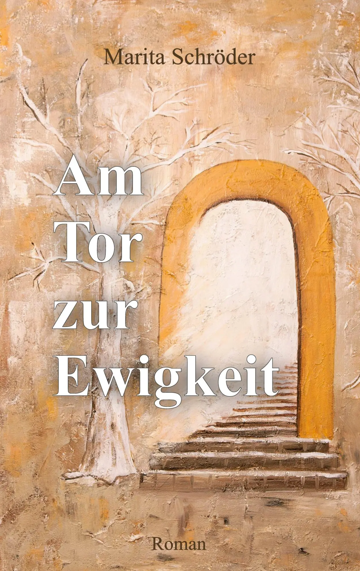 Cover: 9783981157369 | Am Tor zur Ewigkeit | Marita Schröder | Taschenbuch | 430 S. | Deutsch