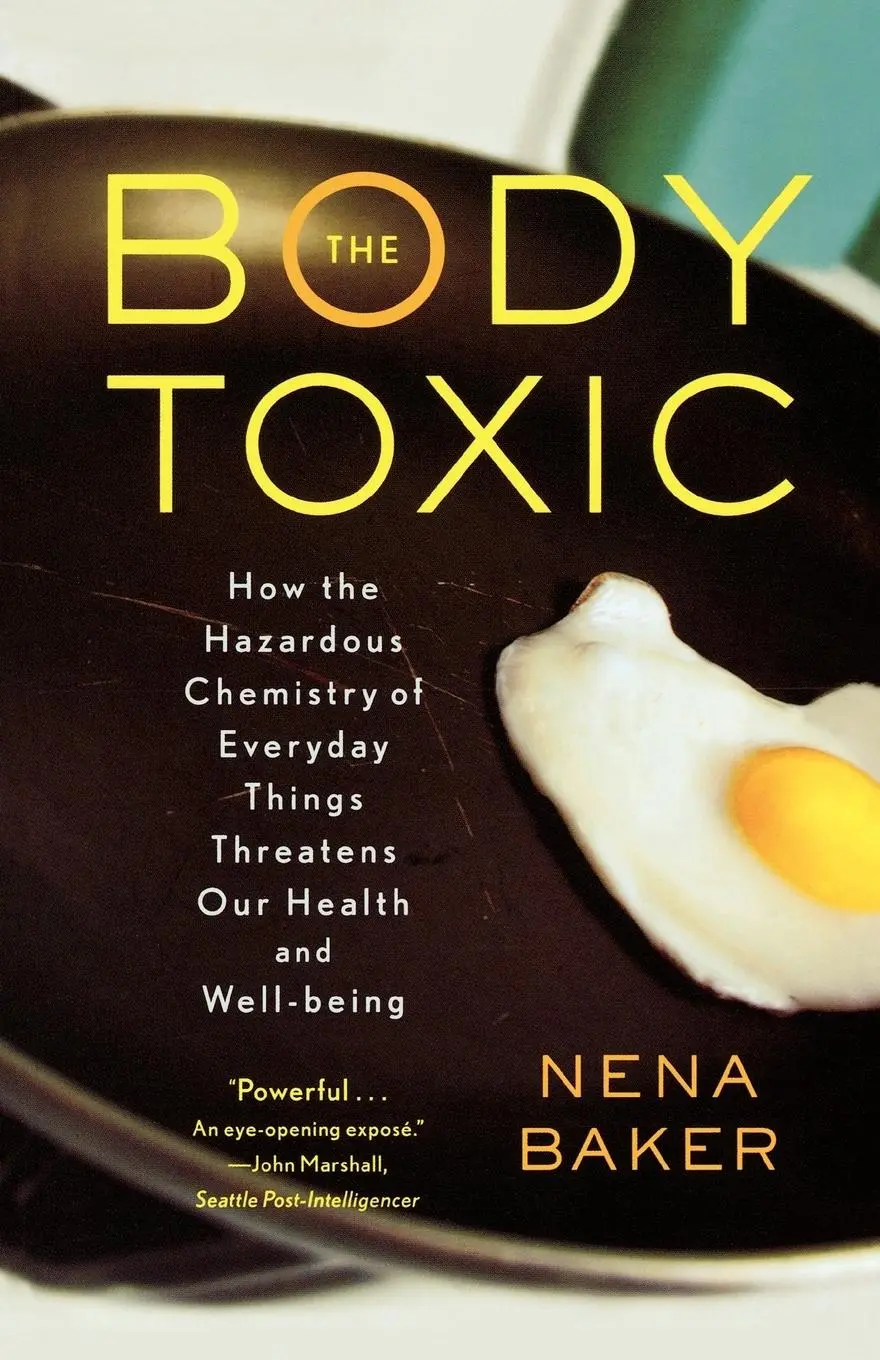 Cover: 9780865477469 | The Body Toxic | Nena Baker | Taschenbuch | Kartoniert / Broschiert