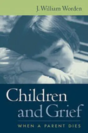 Cover: 9781572307469 | Children and Grief | When a Parent Dies | J William Worden | Buch