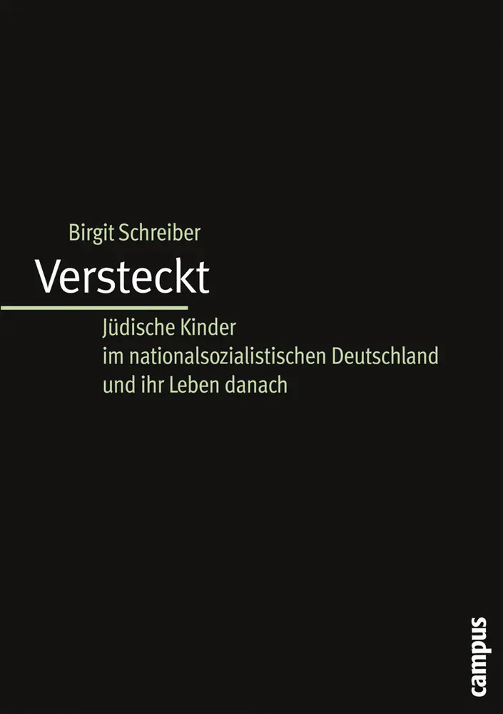Cover: 9783593377469 | Versteckt: Jüdische Kinder im nationalsozialistischen Deutschland...