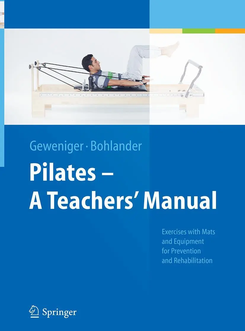 Cover: 9783662507469 | Pilates ¿ A Teachers' Manual | Alexander Bohlander (u. a.) | Buch